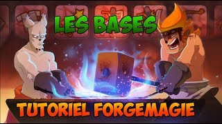 129 Eratz Tutoriel Sur La Forgemagie  Les Bases [upl. by Eirollam]