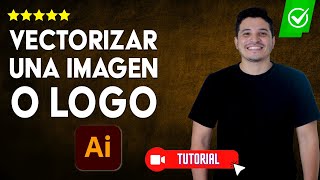 Cómo VECTORIZAR automáticamente una IMAGEN o LOGO en Illustrator  ✅Rápido y sencillo💻 [upl. by Estevan]