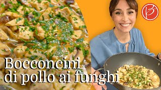 Bocconcini di pollo ai funghi  Benedetta Parodi Official [upl. by Friede]