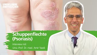 Schuppenflechte Psoriasis Prof Yazdi steht Rede und Antwort [upl. by Nnylimaj916]