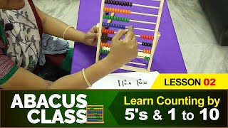 Abacus Class  Learn Counting by 5s amp 1 to 10  Learn basics Abacus  Beginners Abacus Lesson 2 [upl. by Eelir582]