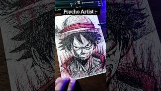 Normal vs Psycho Artist  Luffy art shorts drawing [upl. by Dasteel]