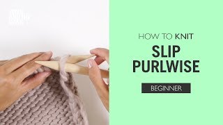 How to Knit Slip One Purlwise [upl. by Ardith]