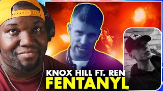 Knox Hill ft Ren  Fentanyl Official Music Video  Reaction [upl. by Groot]