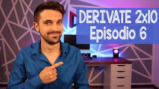 DERIVATE 2x10 Episodio 6 [upl. by Itsyrk824]