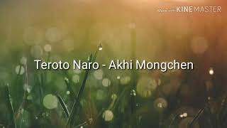 Ao Song  Teroto Naro Akhi Mongchen Lyrics Video [upl. by Akahc26]