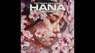 Dirty Palm amp Child Nation  Hana Instrumental Mix [upl. by Anaeed]