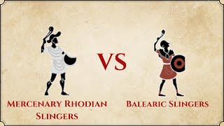 ROME II Total War  Mercenary Rhodian Slingers VS Balearic Slingers [upl. by Krystal]