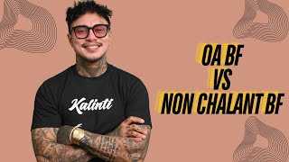 OA vs NON CHALANT kalinti [upl. by Dupaix]