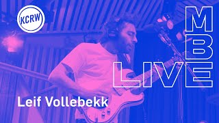 Leif Vollebekk performing quotBlood Brotherquot live on KCRW [upl. by Barnard]