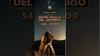 RECIBIR REGALOS DEL UNIVERSO Código de Agesta numerología códigossagradosdeagesta codigosagrados [upl. by Ellimac]