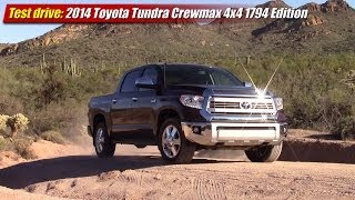 Test drive 2014 Toyota Tundra CrewMax 4x4 1794 Edition [upl. by Annitsirhc]