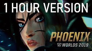 1 HOUR  Phoenix ft Cailin Russo and Chrissy Costanza  Worlds 2019  LEAGUE OF LEGENDS [upl. by Raynor399]