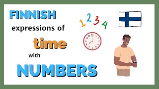 25 Finnish expressions of time with numbers [upl. by Ennasus421]