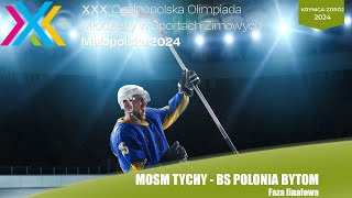 MOSM TYCHY  BS POLONIA BYTOM  XXX Ogólnopolska Olimpiada Młodzieży w Sportach Zimowych 2024 [upl. by Llirrehs]