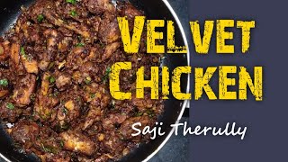 VELVET CHICKEN  വെൽവെറ്റ് ചിക്കൻ [upl. by Doykos]