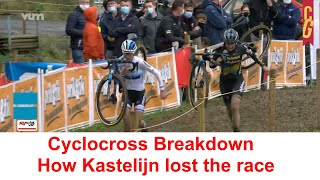 Cyclocross Breakdown How Kastelijn lost the race Ethias Cross Kruibeke [upl. by Audris]