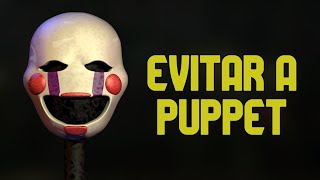 COMO EVITAR A PUPPET EN FNAF 2 [upl. by Gilletta915]