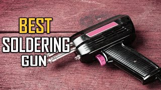 Best Soldering Guns in 2024 Top 5 Review [upl. by Assennev]