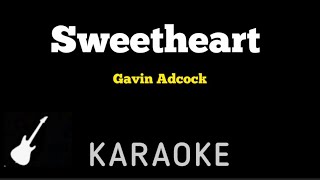 Gavin Adcock  Sweetheart  Karaoke Guitar Instrumental [upl. by Dione212]