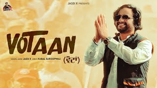 Votaan  Jassi X  Kabal Saroopwali  Latest Punjabi Songs 2024 [upl. by Ahsemad]