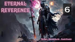 Eternal Reverence Episode 6 Audio Han Lis Wuxia Adventures Audiobook [upl. by Hodess314]