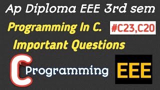 c programming important questions ap diploma EEE C23 3rd sem c language important questions [upl. by Araiek]