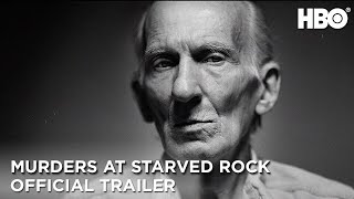 The Murders at Starved Rock  Official Trailer  HBO [upl. by Siugram601]