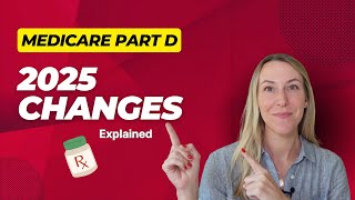 Medicare Part D 2025 changes explained [upl. by Phillie368]