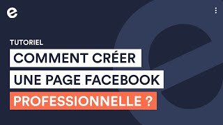 Comment créer une Page Facebook professionnelle  Tutoriel Emonsite [upl. by Ahsekat]