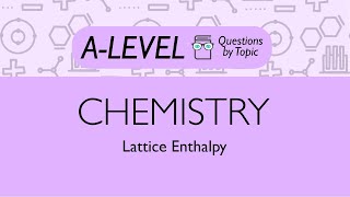 Lattice Enthalpy  Q2  Chemistry ALevel  PMT Education [upl. by Nathalie86]