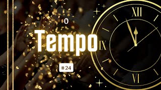 24  O TEMPO [upl. by Allegna355]