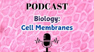 Biology Cell Membranes [upl. by Eeslehc]