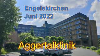 Engelskirchen 2022 Aggertalklinik [upl. by Anerrol]