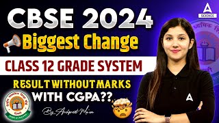 CBSE 2024 Biggest Change  Class 12 Grade System  Class 12 Result Marksheet  Class 12 Latest News [upl. by Platt]