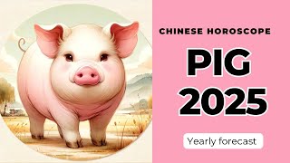 Pig 2025 Yearly Predictions [upl. by Ymaral730]