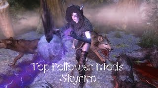 Top Skyrim Follower Mods [upl. by Hays8]