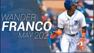 Wander Franco May 2021 Highlights [upl. by Musihc]