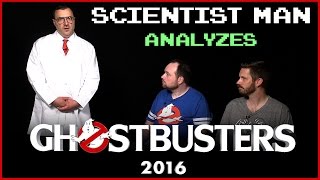 Scientist Man Analyzes Ghostbusters 2016 [upl. by Nisaj]