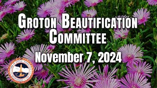 Groton Beautification Committee  11724 [upl. by Anatsirhc]