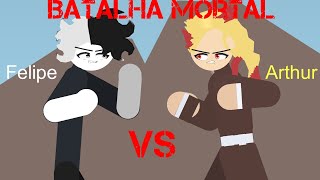 Batalha Mortal Felipe Vs Arthur [upl. by Hope]