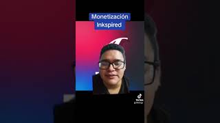 ¿Cómo monetizar en Inkspired [upl. by Miko]