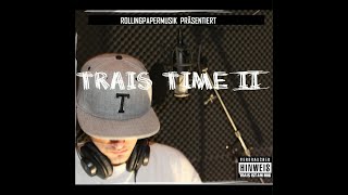 03  WER ICH BIN RMX  TRAIS TIME 2 [upl. by Elrahc]