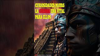 Curiosidades de los Mayas la Guerra [upl. by Thgiled]