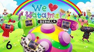 Rolling up the SUN We Love Katamari REROLL Royal Reverie Part 6 [upl. by Anikram]