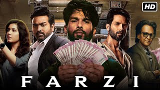 Farzi Full Movie  Shahid Kapoor Vijay Sethupathi Kay Kay Menon Raashii Khanna  Facts amp Review [upl. by Asilec]