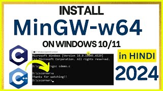 How to install MinGW w64 on Windows 1011 2024  in HINDI  MinGW GNU CompilerCompiler for C amp C [upl. by Corvin]