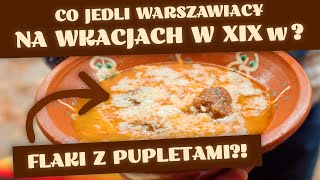 Jak jedzono na Otwockim letnisku  Przepis na flaki z pulpetami jak w XIX wieku [upl. by Lemmueu]