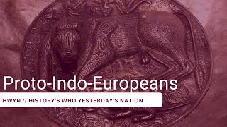 The Proto Indo Europeans [upl. by Rissa]