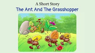 The Ant and The Grasshopper  A Classic Fairy Tale Story For Kids [upl. by Ashla]